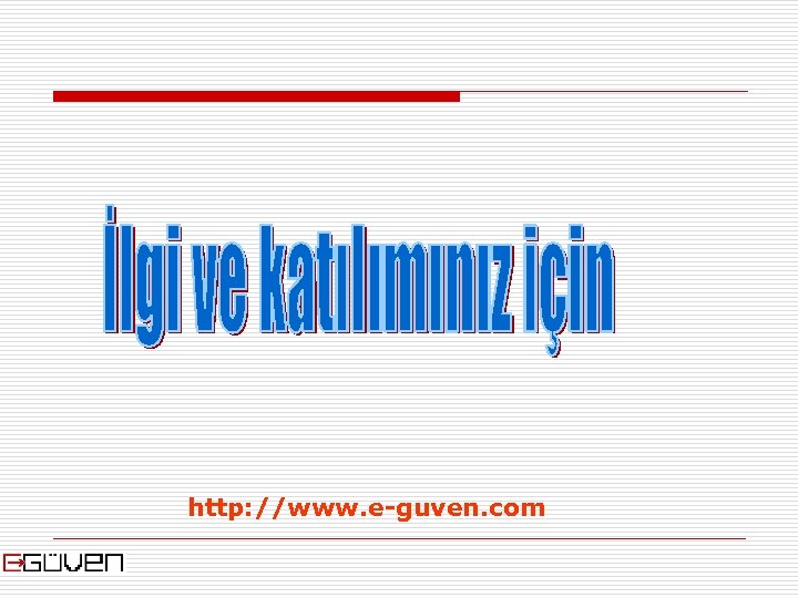 http: //www. e-guven. com 