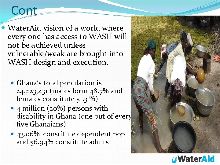 Cont Water. Aid vision of a world where every one has access to WASH