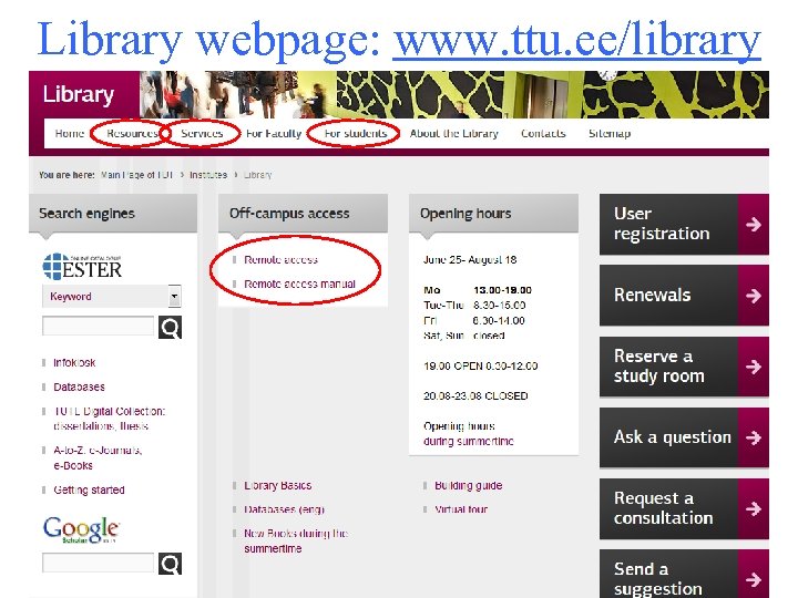 Library webpage: www. ttu. ee/library 