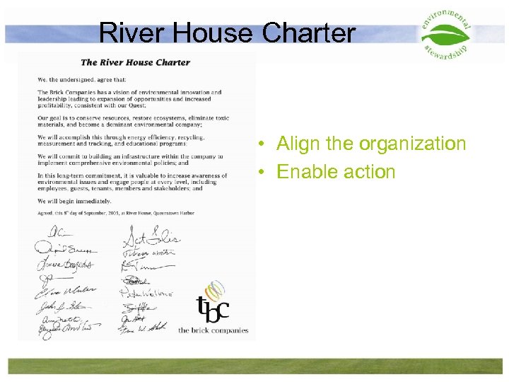 River House Charter • Align the organization • Enable action 