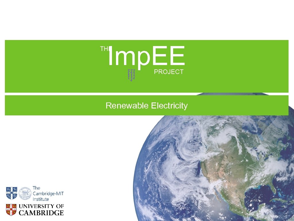 Imp. EE THE Improving Engineering Education PROJECT Renewable Electricity 