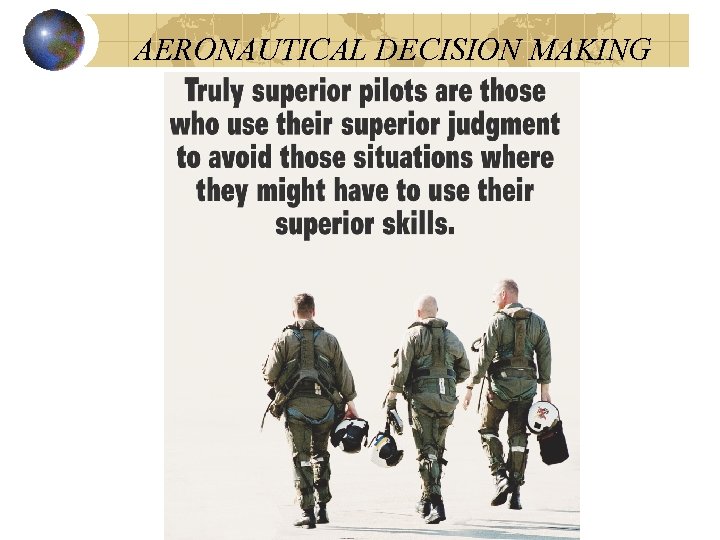 AERONAUTICAL DECISION MAKING 