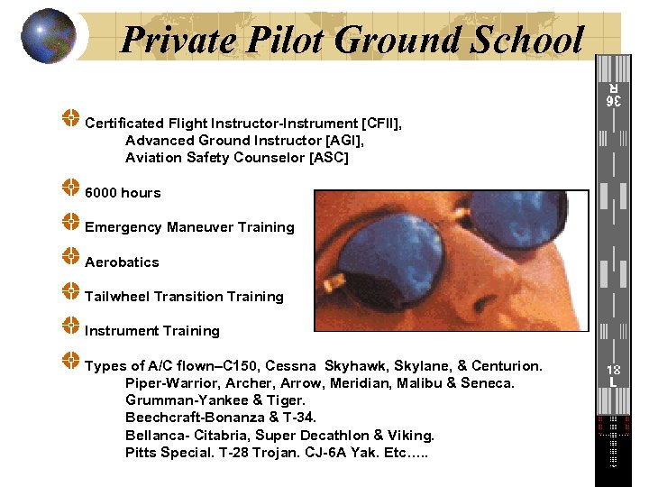 Private Pilot Ground School Certificated Flight Instructor-Instrument [CFII], Advanced Ground Instructor [AGI], Aviation Safety