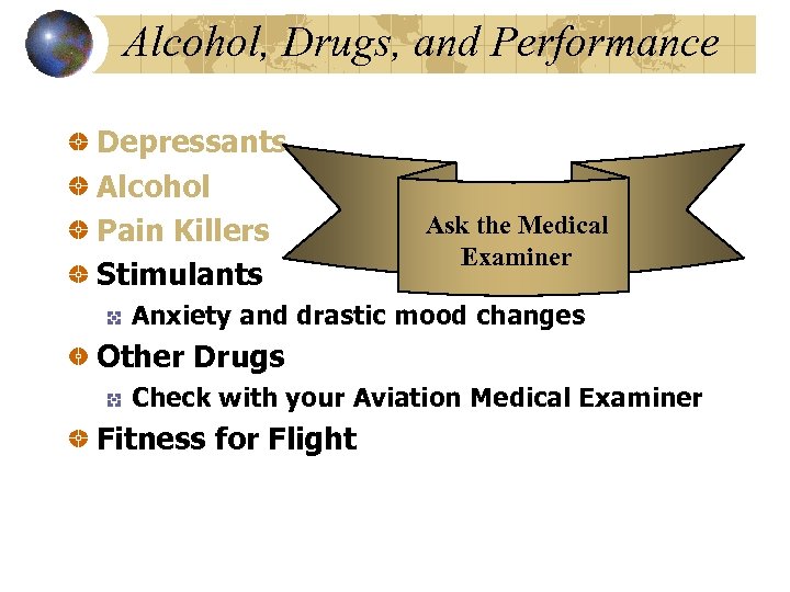 Alcohol, Drugs, and Performance Depressants Alcohol Pain Killers Stimulants Ask the Medical Examiner Anxiety