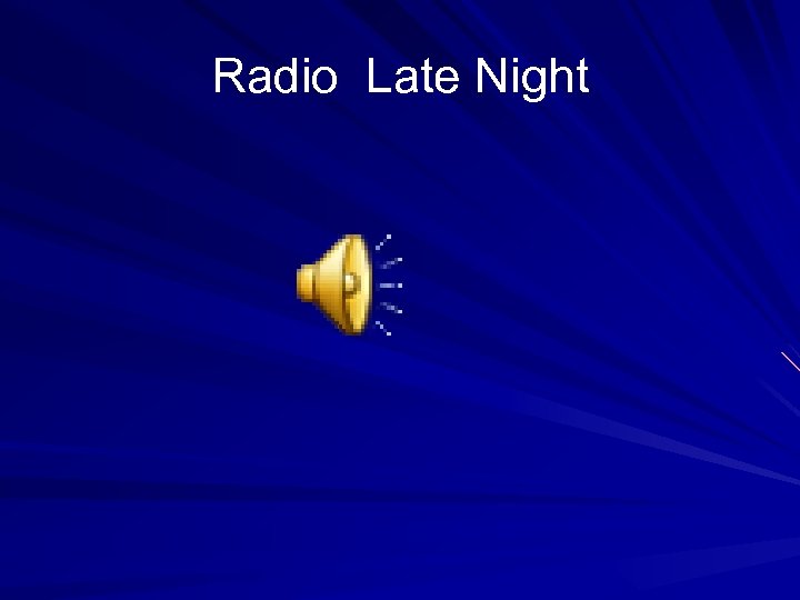 Radio Late Night 