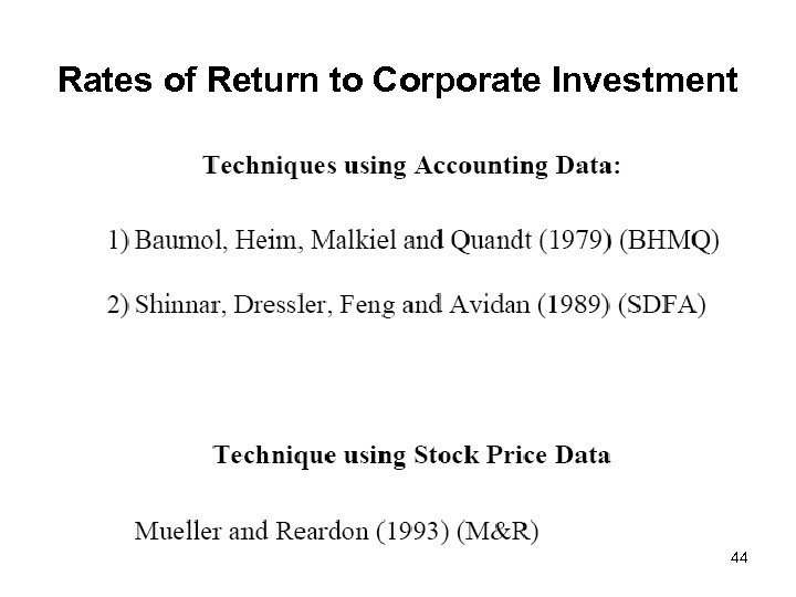 Rates of Return to Corporate Investment 44 
