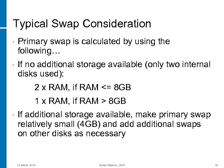 Typical Swap Consideration • Primary swap is calculated by using the following… • If