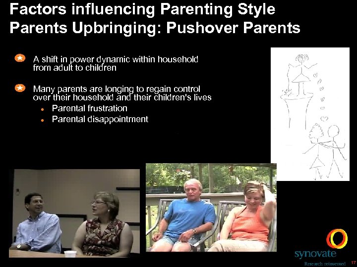 Factors influencing Parenting Style Parents Upbringing: Pushover Parents A shift in power dynamic within