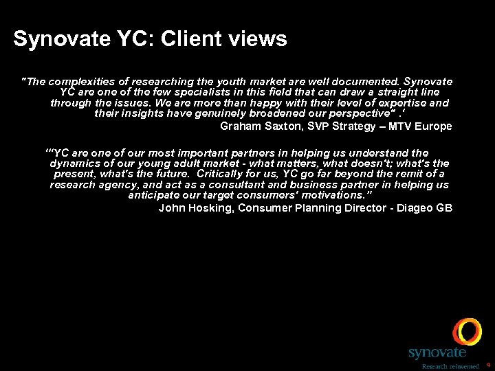 Synovate YC: Client views 