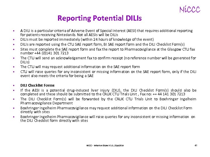Reporting Potential DILIs • • • A DILI is a particular criteria of Adverse