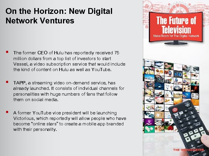 On the Horizon: New Digital Network Ventures § The former CEO of Hulu has