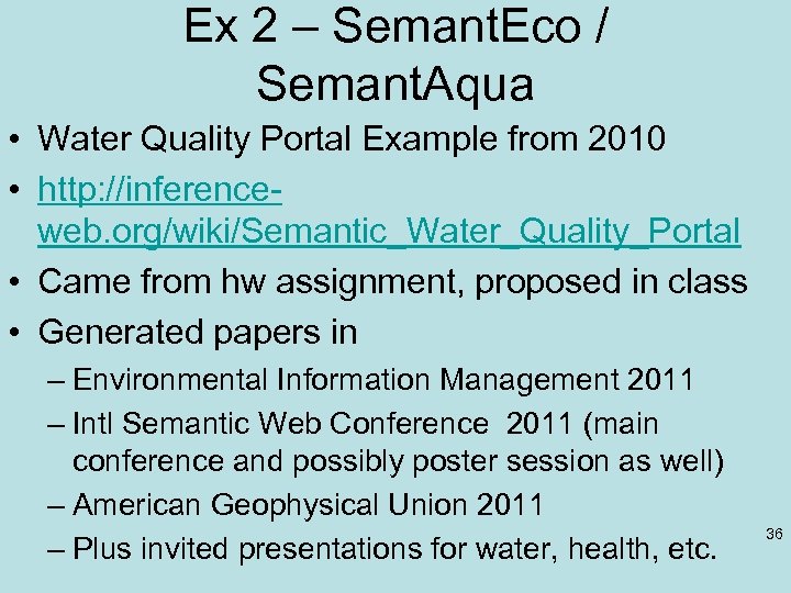 Ex 2 – Semant. Eco / Semant. Aqua • Water Quality Portal Example from