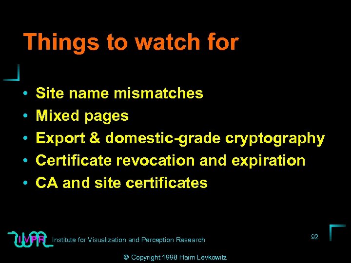 Things to watch for • • • Site name mismatches Mixed pages Export &