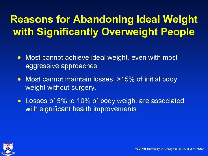 Reasons for Abandoning Ideal Weight with Significantly Overweight People · Most cannot achieve ideal