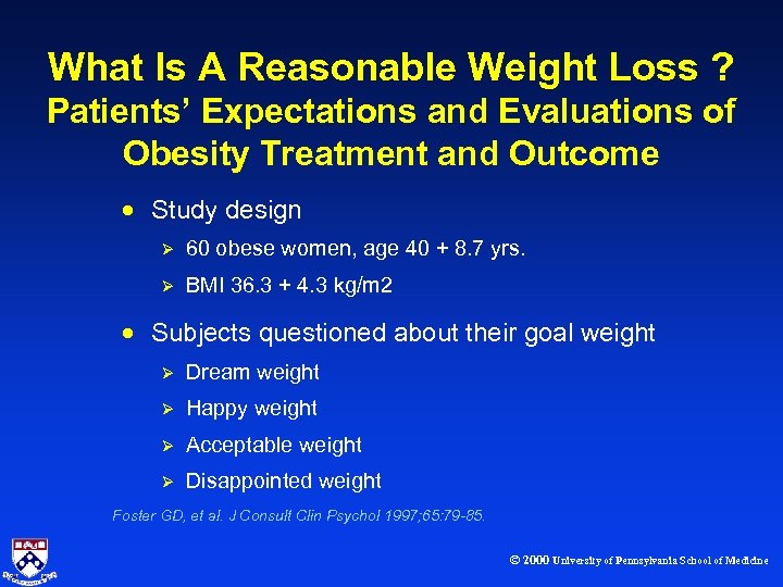 What Is A Reasonable Weight Loss ? Patients’ Expectations and Evaluations of Obesity Treatment