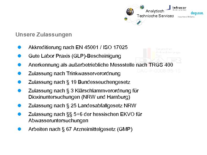 Analytisch Technische Services Unsere Zulassungen l Akkreditierung nach EN 45001 / ISO 17025 l