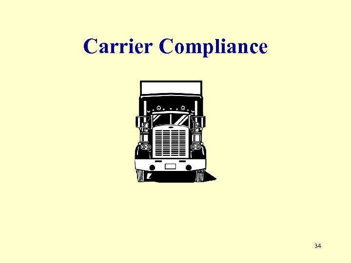 Carrier Compliance 34 