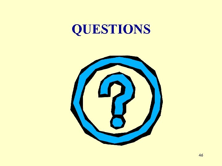 QUESTIONS 46 