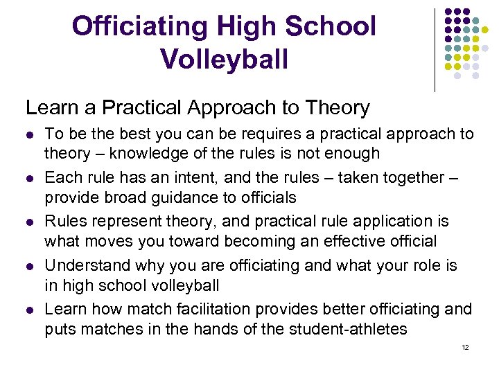 Officiating High School Volleyball Learn a Practical Approach to Theory l l l To