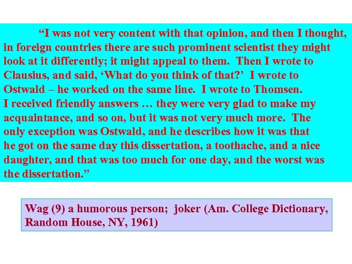 “I was not very content with that opinion, and then I thought, in foreign