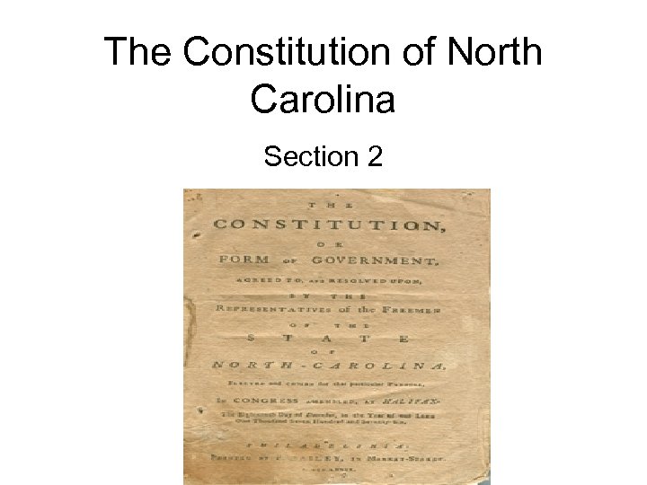 The Constitution of North Carolina Section 2 
