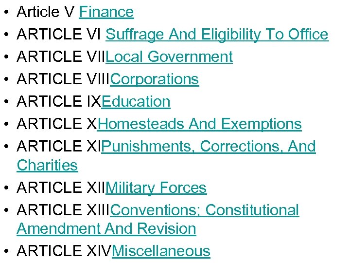  • • Article V Finance ARTICLE VI Suffrage And Eligibility To Office ARTICLE