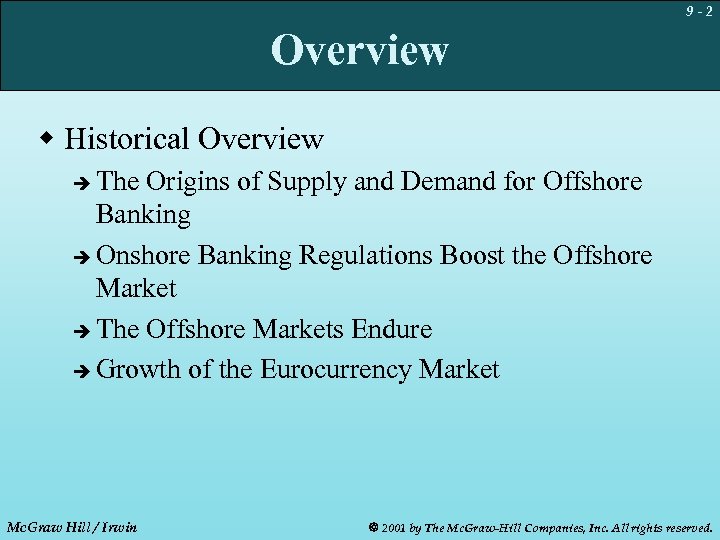 9 -2 Overview w Historical Overview The Origins of Supply and Demand for Offshore