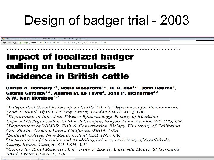 Design of badger trial - 2003 