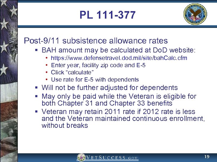 PL 111 -377 Post-9/11 subsistence allowance rates § BAH amount may be calculated at