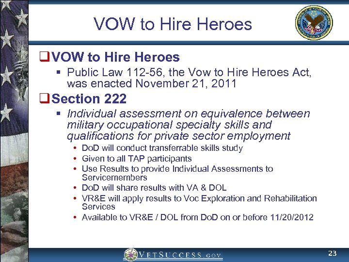 VOW to Hire Heroes q VOW to Hire Heroes § Public Law 112 -56,
