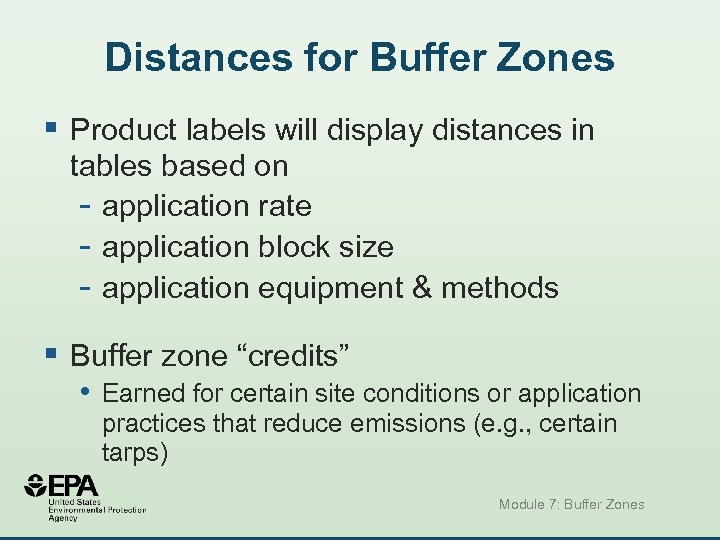 Distances for Buffer Zones § Product labels will display distances in tables based on