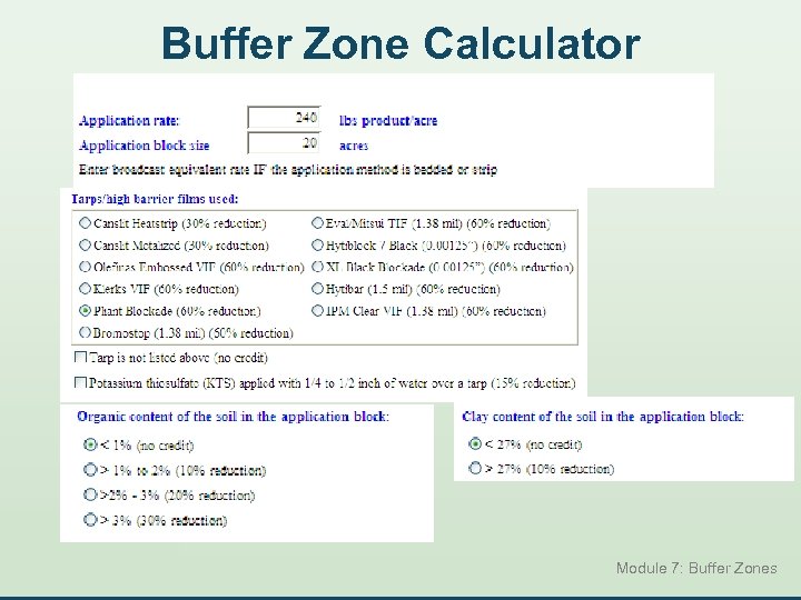 Buffer Zone Calculator Module 7: Buffer Zones 