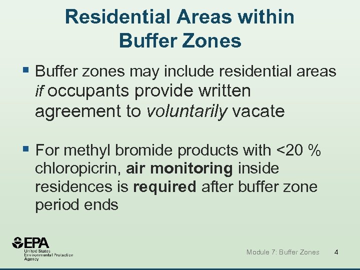 Residential Areas within Buffer Zones § Buffer zones may include residential areas if occupants