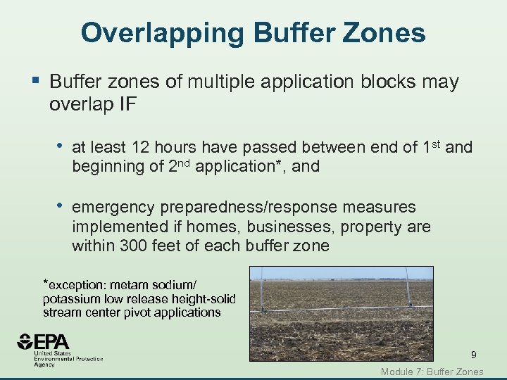 Overlapping Buffer Zones § Buffer zones of multiple application blocks may overlap IF •