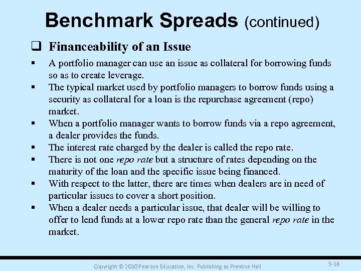 Benchmark Spreads (continued) q Financeability of an Issue § § § § A portfolio