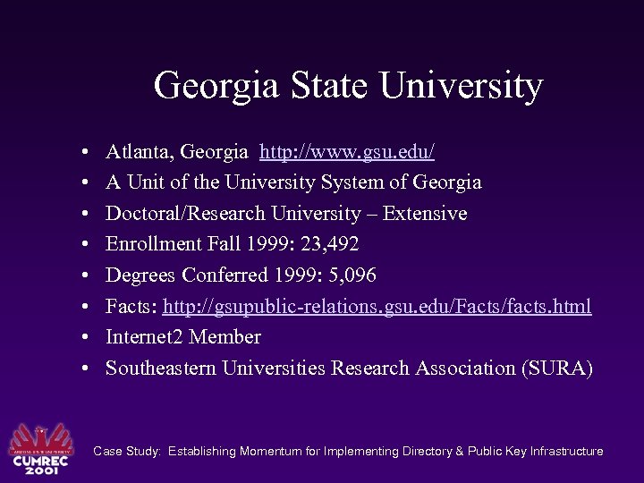 Georgia State University • • Atlanta, Georgia http: //www. gsu. edu/ A Unit of