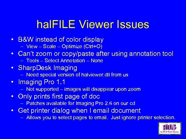 hal. FILE Viewer Issues • B&W instead of color display – View – Scale