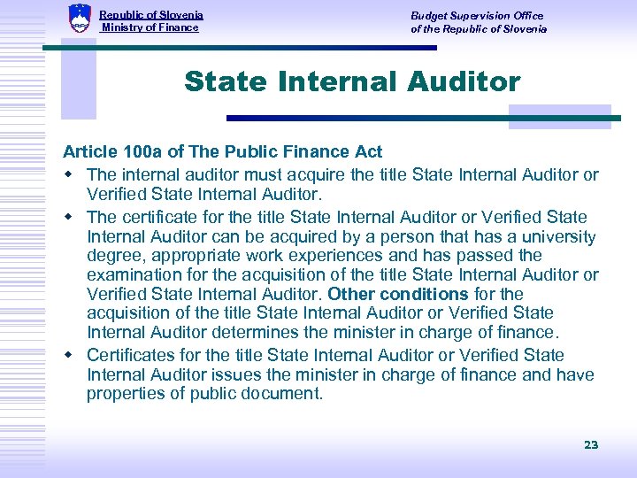Republic of Slovenia Ministry of Finance Budget Supervision Office of the Republic of Slovenia