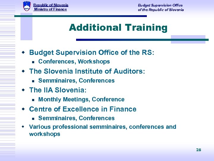 Republic of Slovenia Ministry of Finance Budget Supervision Office of the Republic of Slovenia