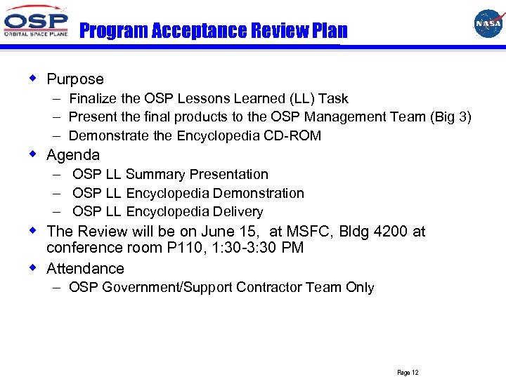 Program Acceptance Review Plan w Purpose – Finalize the OSP Lessons Learned (LL) Task