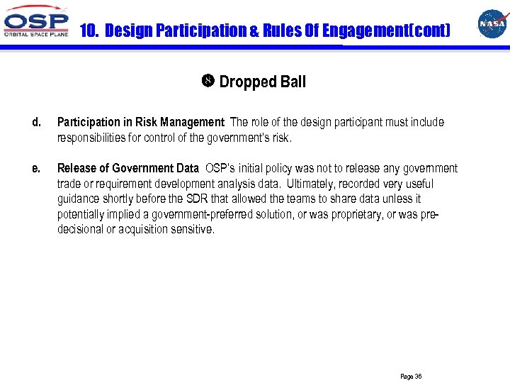10. Design Participation & Rules Of Engagement(cont) Dropped Ball d. Participation in Risk Management