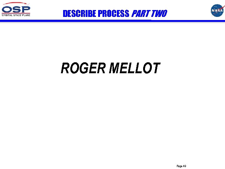DESCRIBE PROCESS PART TWO ROGER MELLOT Page 49 
