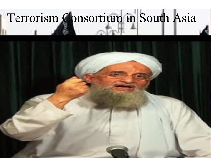 Terrorism Consortium in South Asia 