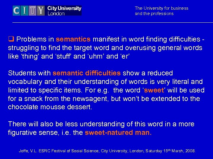 The University for business and the professions q Problems in semantics manifest in word