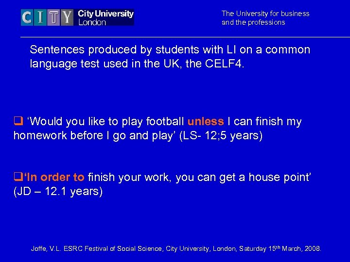The University for business and the professions Sentences produced by students with LI on