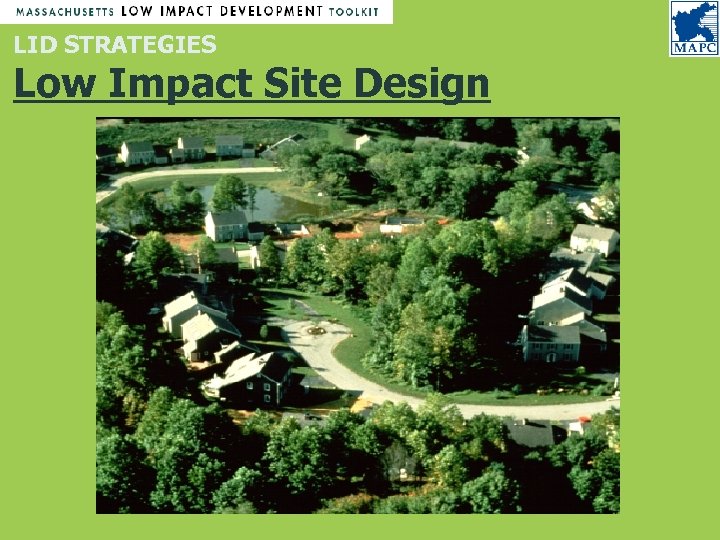 LID STRATEGIES Low Impact Site Design 