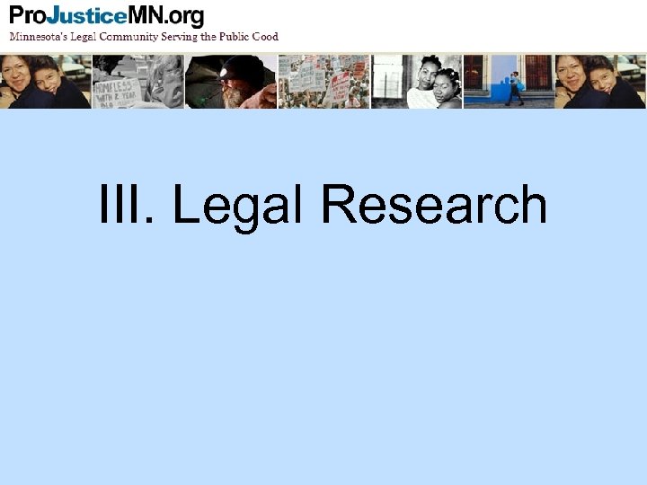 III. Legal Research 