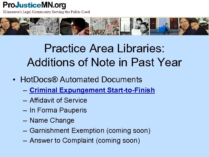 Practice Area Libraries: Additions of Note in Past Year • Hot. Docs® Automated Documents