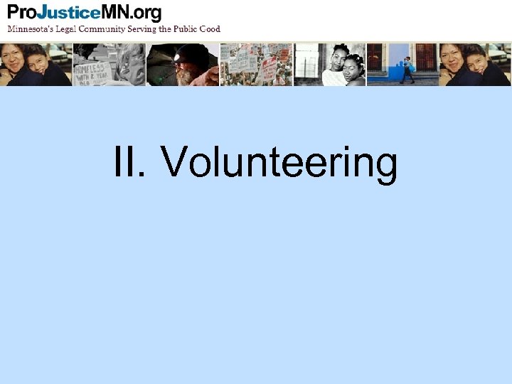 II. Volunteering 