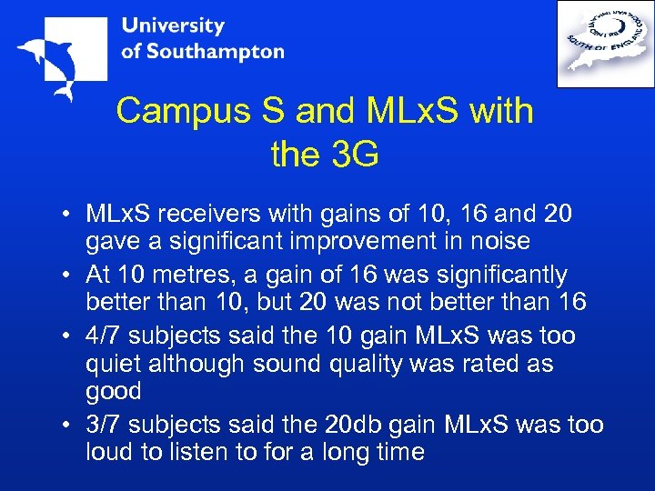 Campus S and MLx. S with the 3 G • MLx. S receivers with